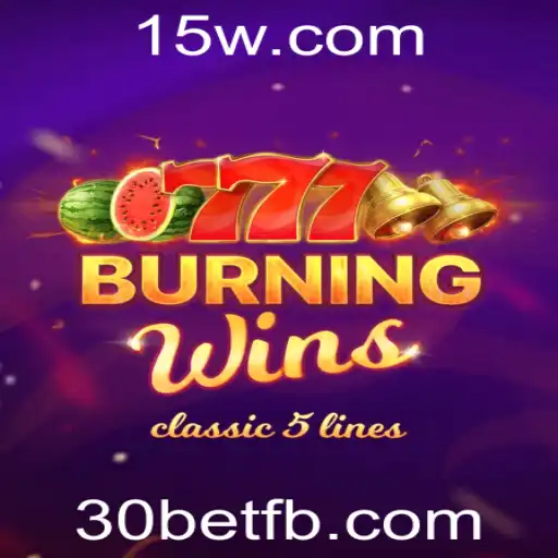 Explorando o Mundo do Jogo BurningWins com 30bet