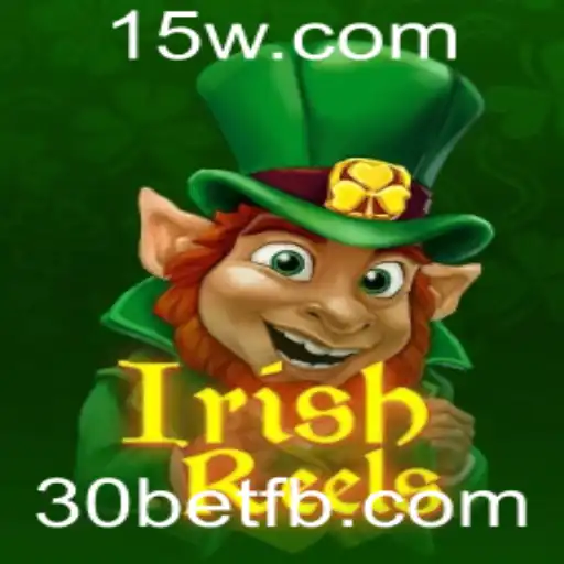 Descubra as Emoções do Jogo IrishReels com 30bet