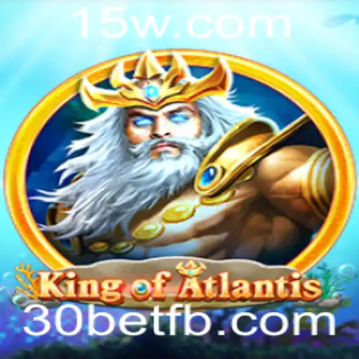 Descubra o Fascinante Mundo do Jogo KingofAtlantis com 30bet