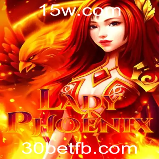 Explorando LadyPhoenix: Um Jogo Inovador Impulsionado pelo 30bet