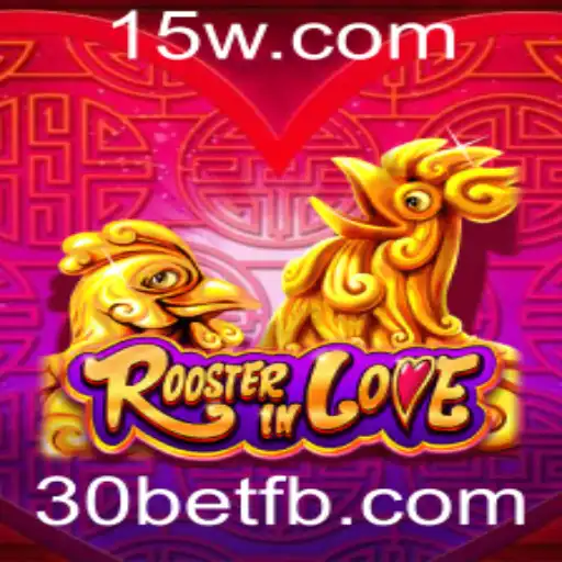 RoosterInLove: Uma Nova Experiência de Jogo com a 30bet